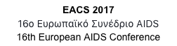 EACS 2017
16ο Ευρωπαϊκό Συνέδριο AIDS
16th European AIDS Conference
